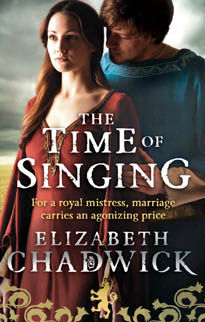 The Time of Singing by Elizabeth Chadwick, UK paperback